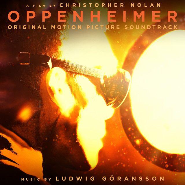 Portada de Álbum "Oppenheimer (Original Motion Picture Soundtrack)", de Ludwig Göransson