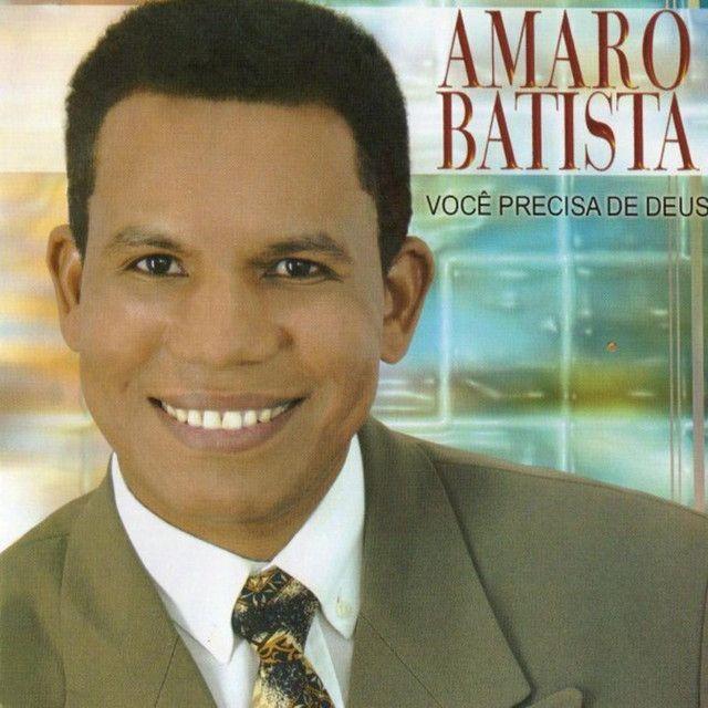 Capa do Álbum "Você Precisa de Deus", de Amaro Batista