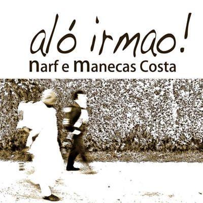 Portada de Álbum "Aló Irmao!", de Manecas Costa
