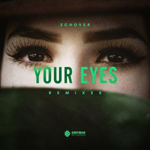 Capa do Álbum "Echover - Your Eyes Remixes", de Powered Djs