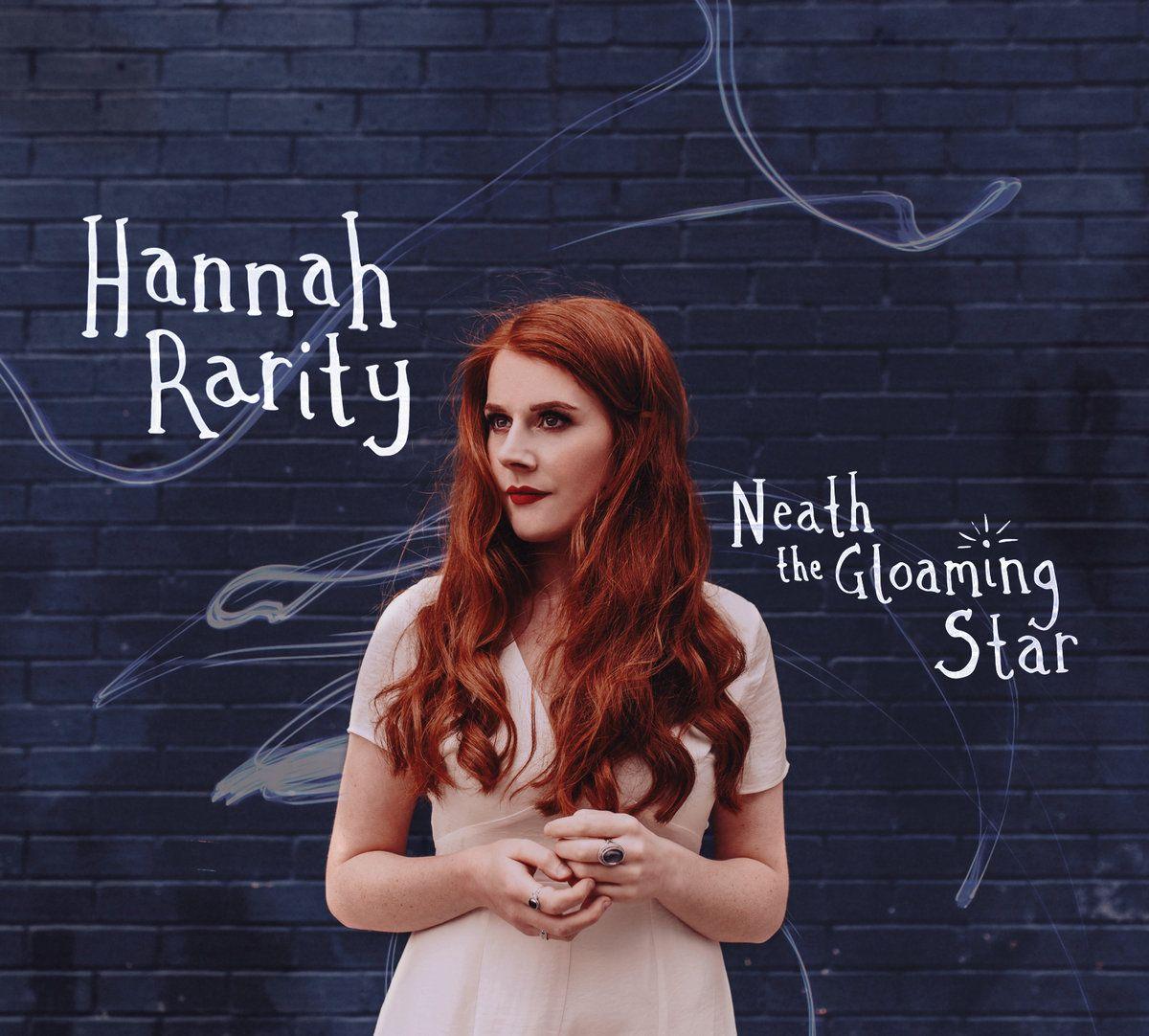 Portada de Álbum "Neath The Gloaming Star", de Hannah Rarity