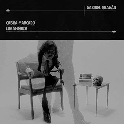 Single/EP cover of "Cabra Marcado / Lokamerica" by Gabriel Aragão