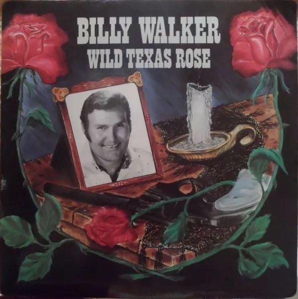 Portada del álbum "Wild Texas Rose", de Billy Walker