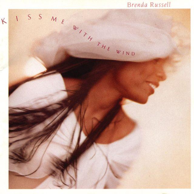 Portada de Álbum "Kiss Me With The Wind", de Brenda Russell