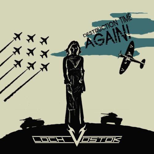 Portada de Álbum "Destruction Time Again!", de Loch Vostok