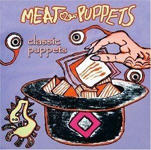 Portada de Álbum "Classic Puppets (Remastered)", de Meat Puppets