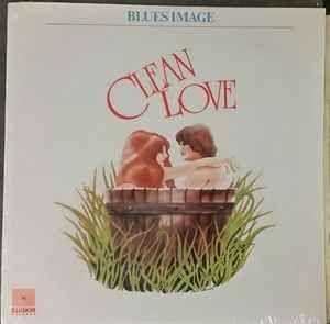 Portada de Álbum "Clean Love", de Blues Image