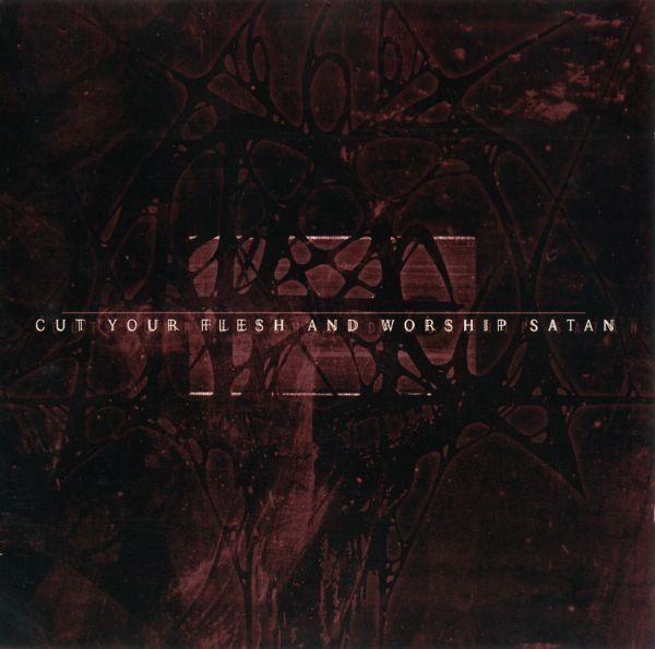 Portada de Álbum "Cut Your Flesh And Worship Satan", de Antaeus