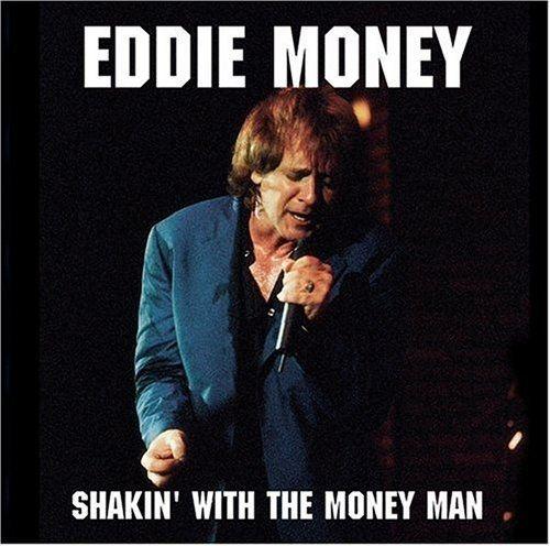 Portada de Álbum "Shakin' With the Money Man - DualDisc", de Eddie Money