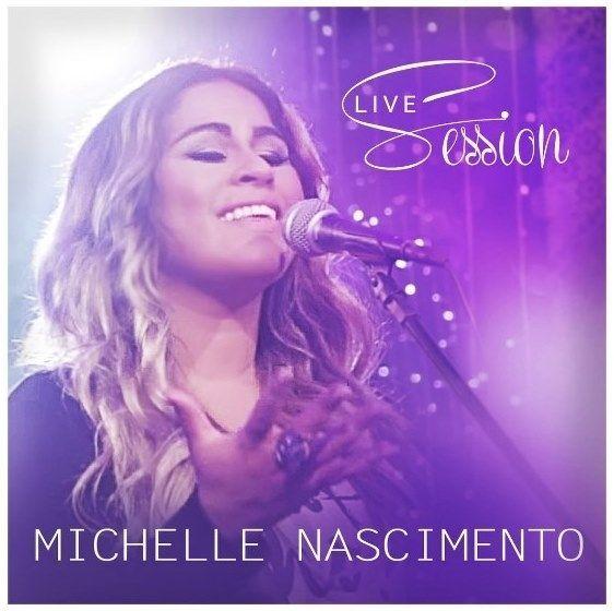 Portada de Álbum "Michelle Nascimento Live Session", de Michelle Nascimento