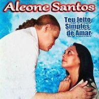 Portada de Álbum "Teu jeito Simples de Amar", de Aleone Santos