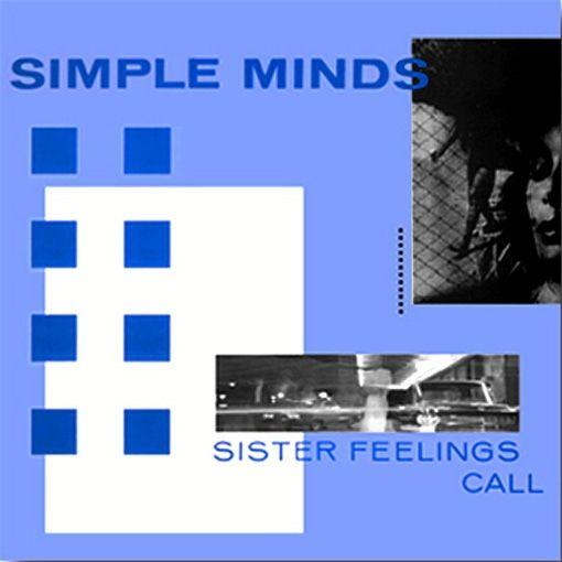 Portada del álbum "Sister Feelings Call", de Simple Minds