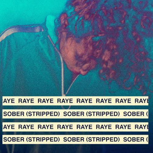 Capa do álbum "Sober (Stripped)", de RAYE