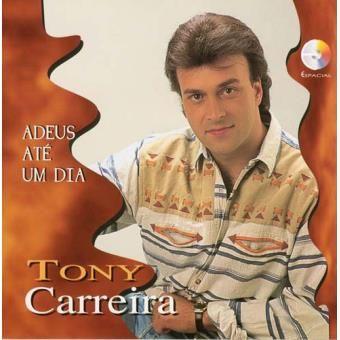 Album cover of "Adeus Até Um Dia" by Tony Carreira