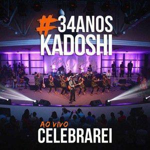 Capa do Single/EP "Celebrarei (Ao Vivo)", de Kadoshi