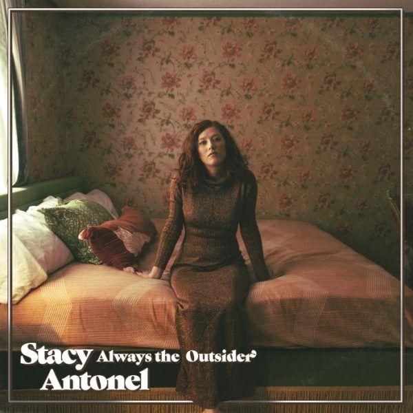Portada de Álbum "Always The Outsider", de Stacy Antonel