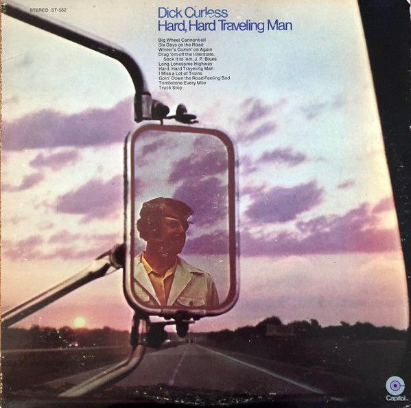 Portada de Álbum "Hard, Hard Traveling Man", de Dick Curless