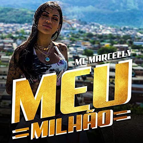 Portada de Sencillo/EP "Meu Milhão", de MC Marcelly