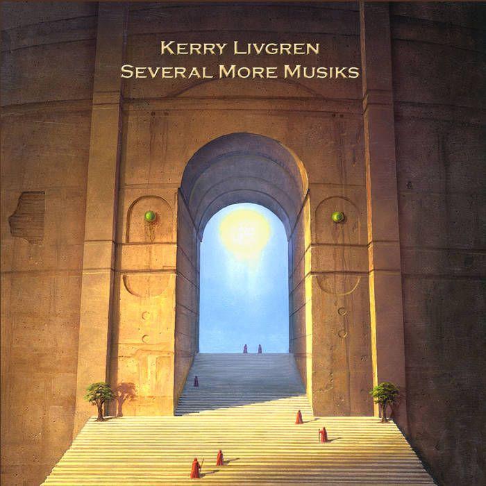 Album cover of "Several More Musiks" by Kerry Livgren
