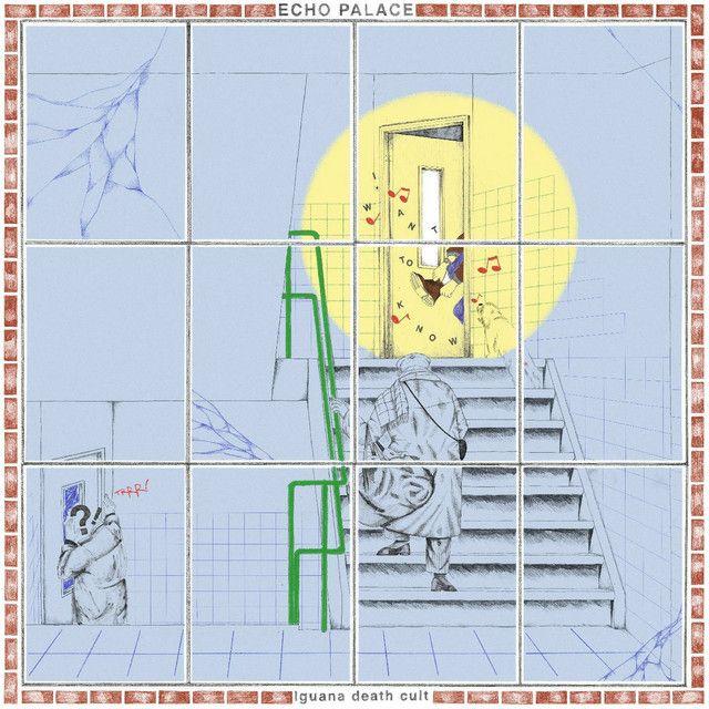 Portada de Álbum "Echo Palace", de Iguana Death Cult
