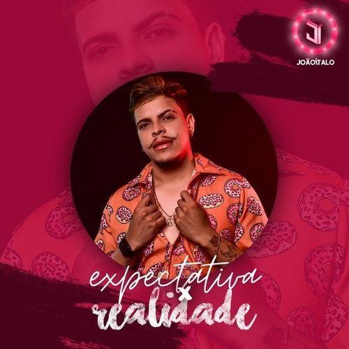 Portada de Sencillo/EP "Expectativa x Realidade", de João Ítalo