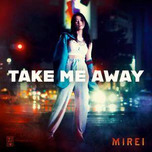 Portada de Álbum "Take Me Away", de MIREI