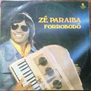 Portada de Álbum "Forrobodo", de Zé da Paraíba