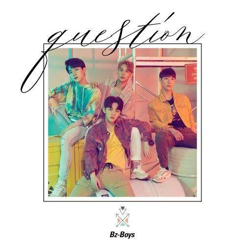 Portada de Sencillo/EP "Question", de Bz-Boys