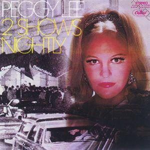 Capa do Álbum "2 Shows Nightly", de Peggy Lee