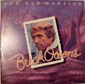 Capa do álbum "Our Old Mansion", de Buck Owens