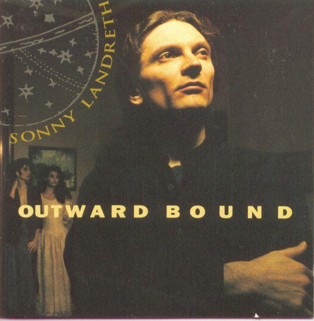 Capa do Álbum "Outward Bound", de Sonny Landreth