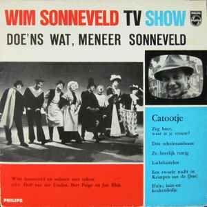 Portada de Álbum "Wim Sonneveld tv Show "Doe 'ns Wat, Meneer Sonneveld"", de Wim Sonneveld