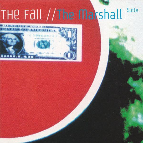 Portada del álbum "The Marshall Suite", de The Fall