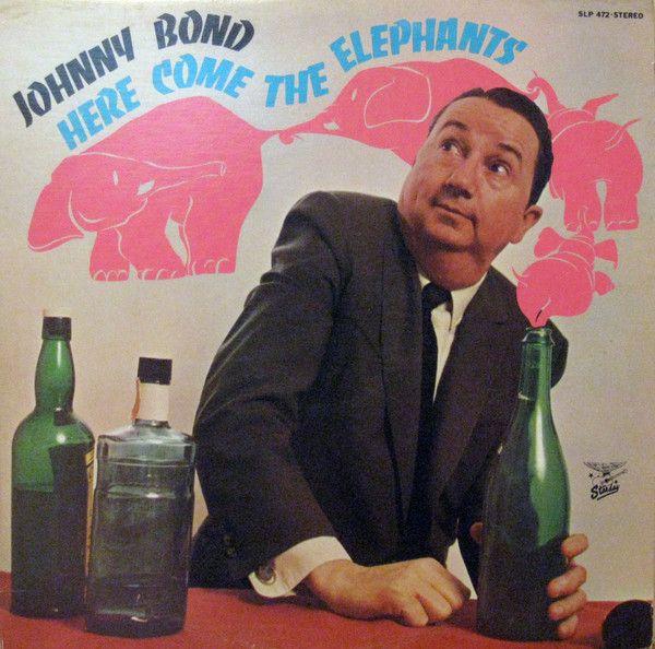 Capa do Álbum "Here Come The Elephants", de Johnny Bond