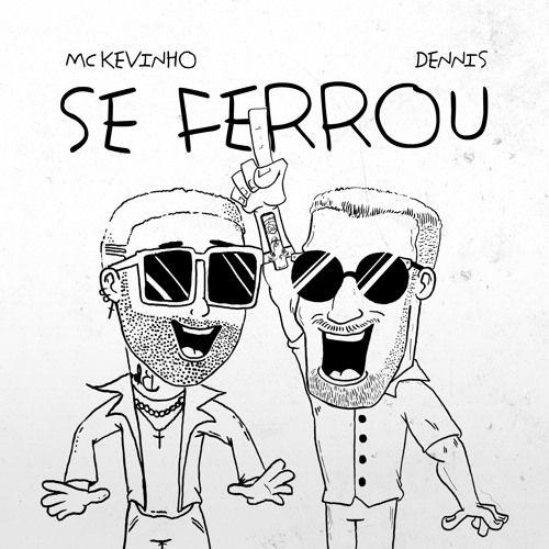 Capa do álbum "Se Ferrou", de Kevinho