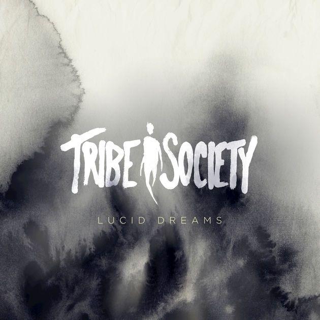 Capa do Álbum "Lucid Dreams", de Tribe Society