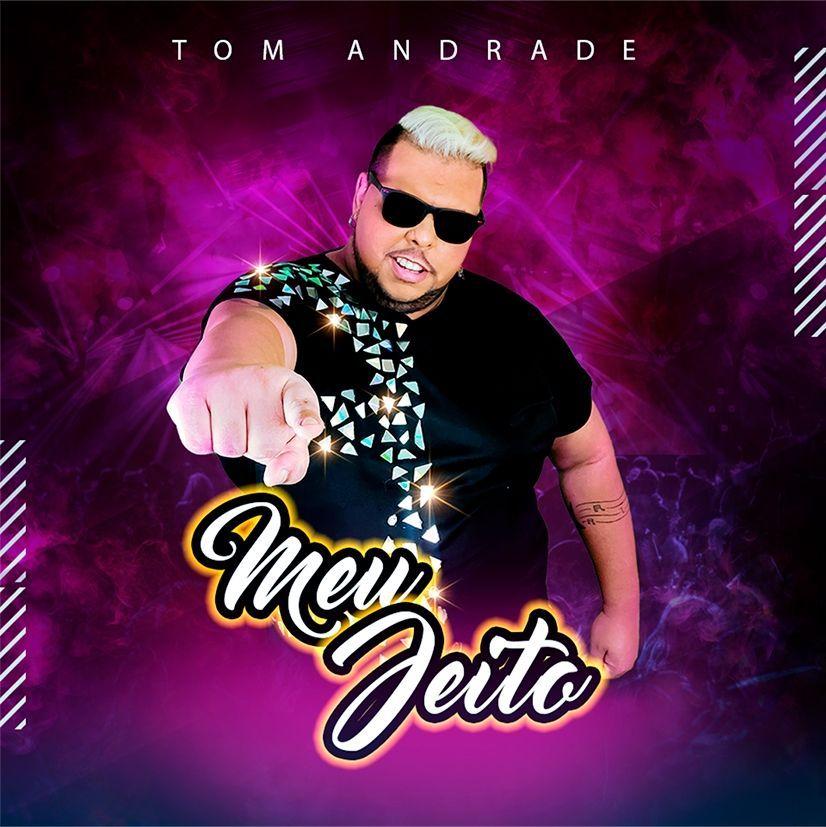 Portada de Sencillo/EP "Meu Jeito", de Tom Andrade