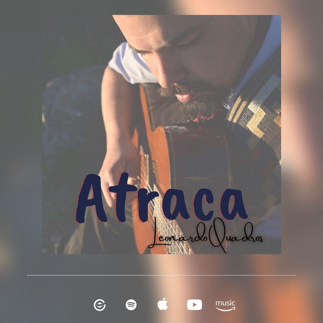 Capa do Single/EP "ATRACA", de Leonardo Quadros