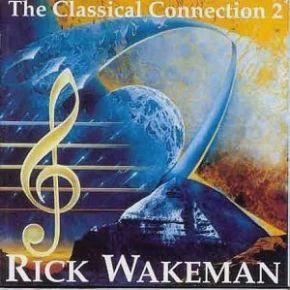 Portada del álbum "The Classical Connection 2", de Rick Wakeman