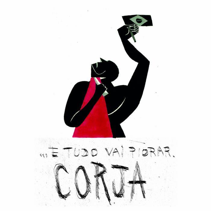 Portada de Sencillo/EP "...E Tudo Vai Piorar", de Corja