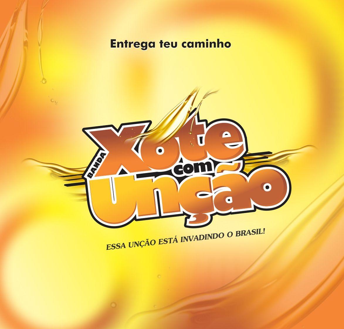 Portada de Sencillo/EP "Entrega Teu Caminho", de Banda Xote Com Unção