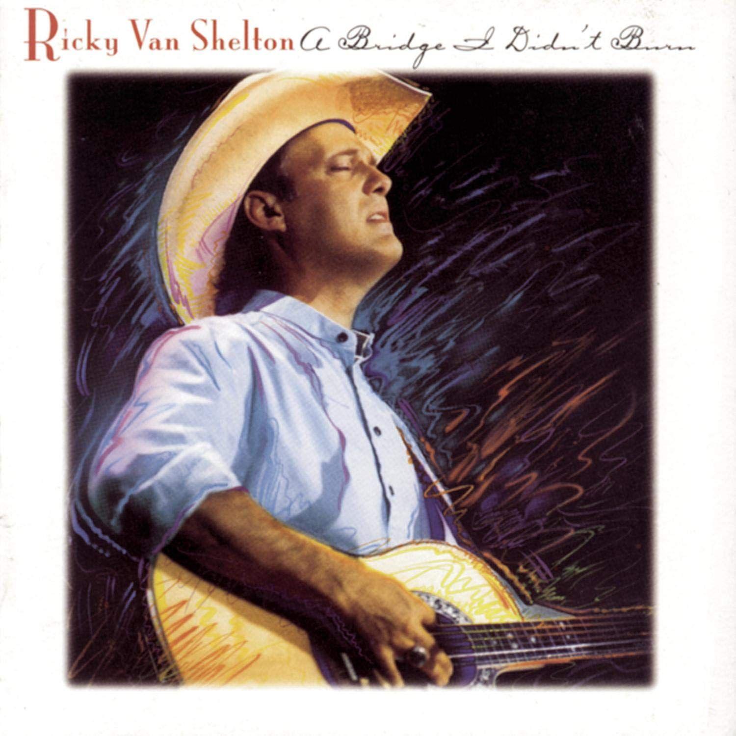 Portada de Álbum "A Bridge I Didn't Burn", de Ricky Van Shelton