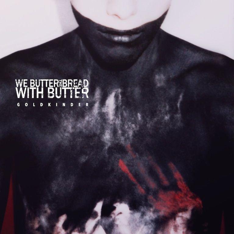Portada de Álbum "Goldkinder", de We Butter The Bread With Butter