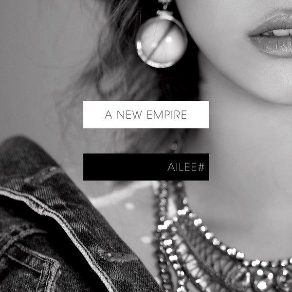 Capa do Álbum "A New Empire", de Ailee