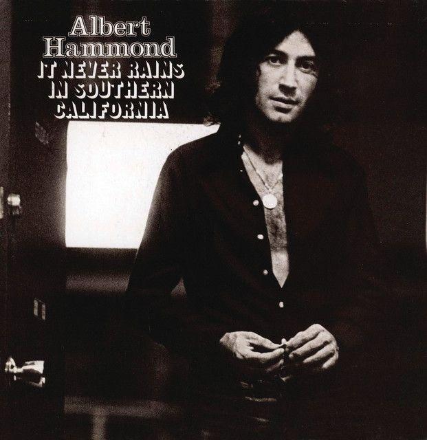 Portada de Álbum "It Never Rains In Southern California", de Albert Hammond
