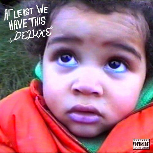 Portada de Sencillo/EP "AT LEAST WE HAVE THIS (DELUXE)", de ama lou