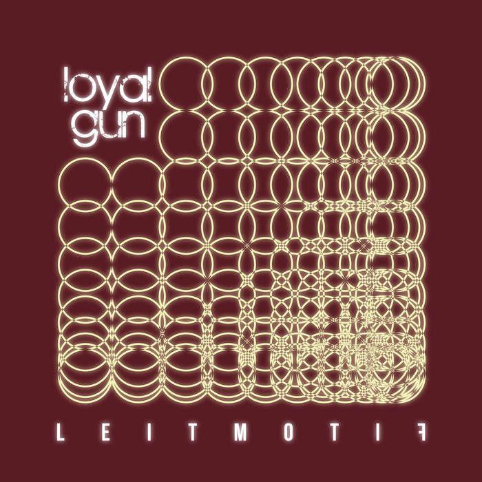 Capa do Álbum "Leitmotif", de Loyal Gun