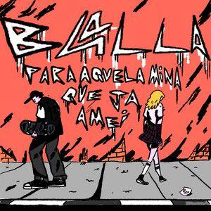 Portada de Sencillo/EP "Para Aquela Mina Que Já Amei", de B4lla