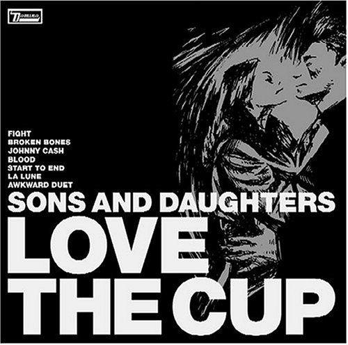Capa do Álbum "Love the Cup", de Sons and Daughters