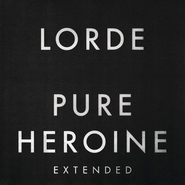 Portada de Álbum "Pure Heroine (Extended)", de Lorde